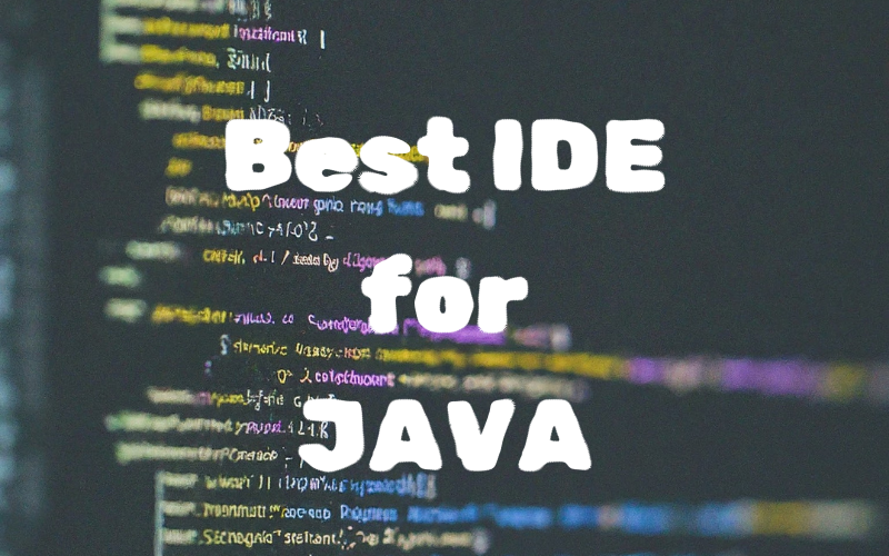 Best IDE for Java